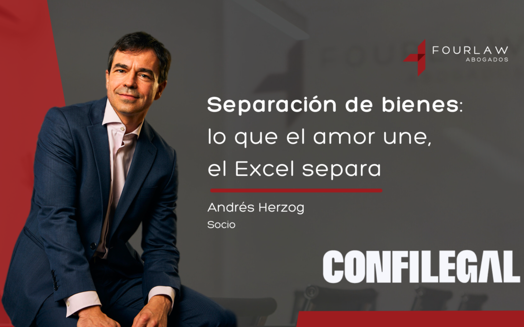 Separación de bienes: lo que el amor une, el Excel separa